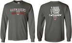 Haymaker Softball Gildan Long Sleeve Tee