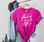 TLDC Dance Through Life Tee