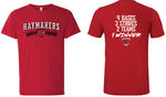 Haymaker Softball Bella Canvas Tee