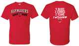 Haymaker Softball Gildan Tee
