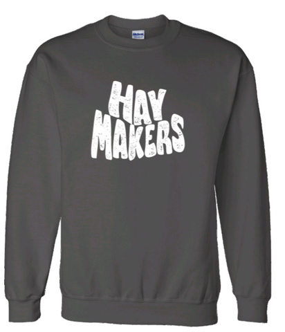 Haymakers Crewneck